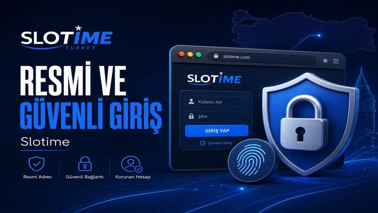 Slotime resmi giriş rehberi - Official adrese nasıl ulaşılır